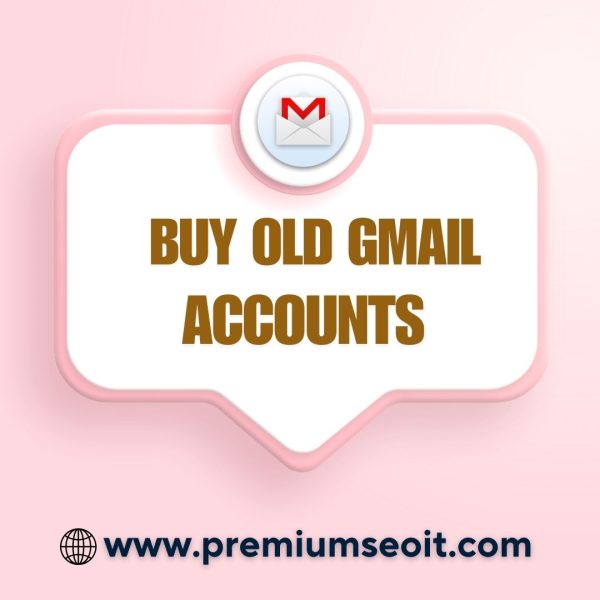 Buy Old Gmail Accounts