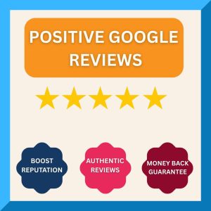 Buy Positive Google Reviews